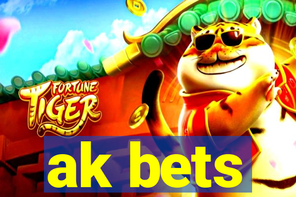 ak bets